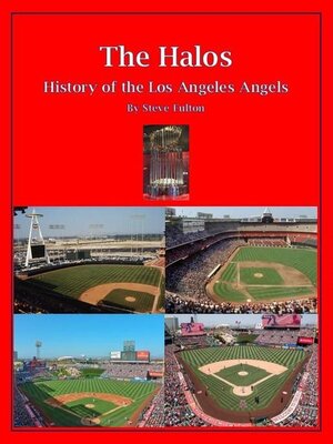 cover image of The Halos! History of the Los Angeles Angels